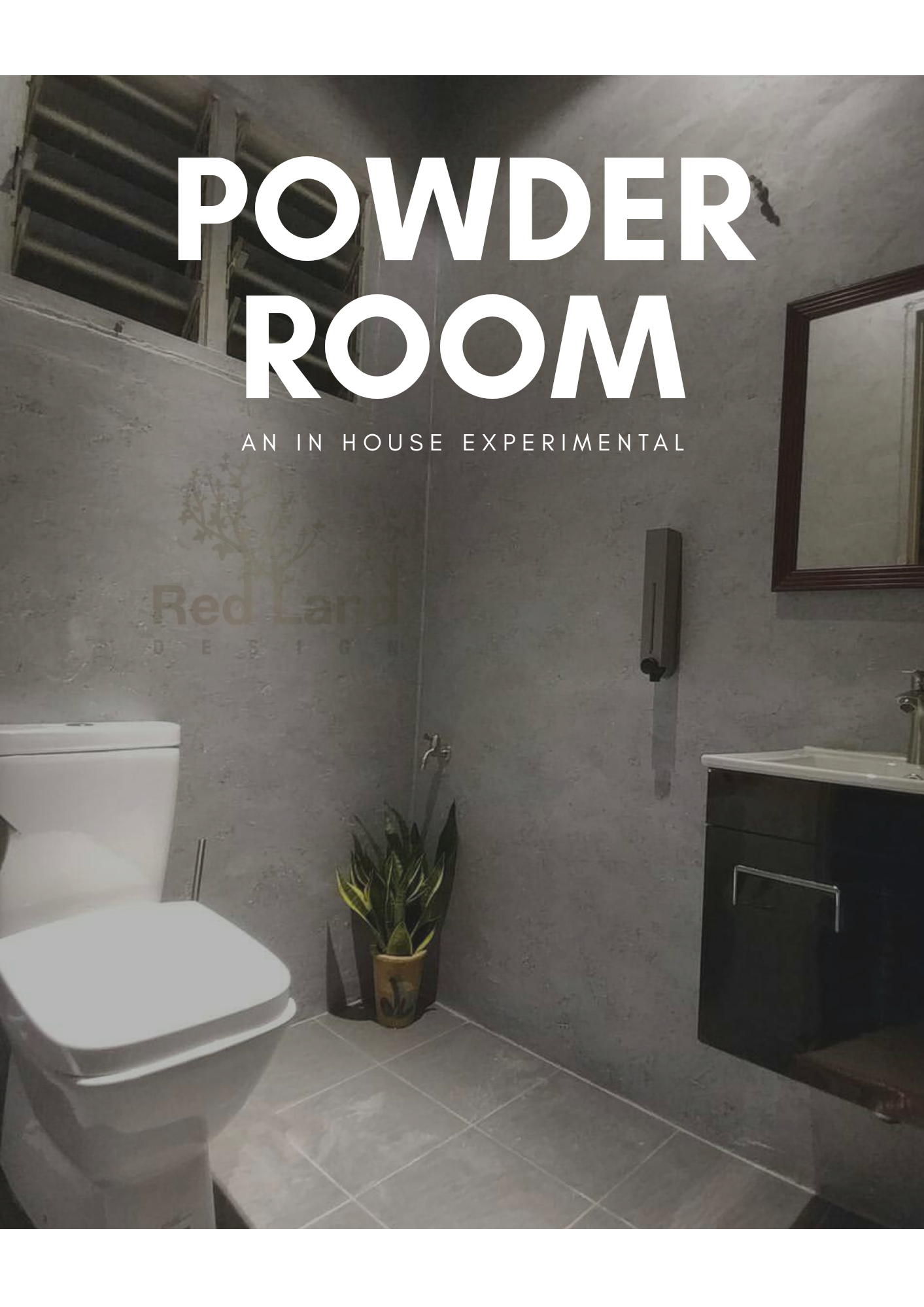 POWDER ROOM DESIGN EXPERIMENT - RED LAND DESIGN®